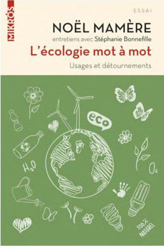 mamere-noel-3b-bonnefille-stephanie-l-ecologie-mot-a-mot-usages-et-detournements_0