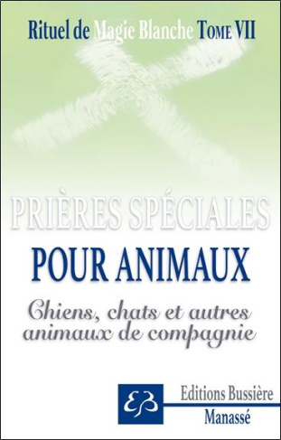 manasse-benjamin-rituel-de-magie-blanche-tome-7-special-chiens-chats-et-animaux-de-compagnie_0