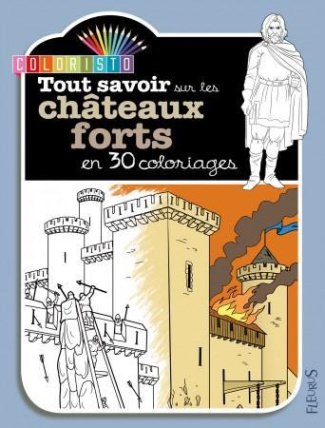 mandrou-isabelle-tout-savoir-sur-les-chateaux-forts-en-30-coloriages_0