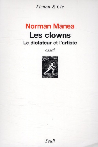 manea-norman-3b-le-nir-marily-3b-serre-odile-les-clowns-le-dictateur-et-l-artiste_0