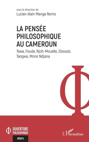 manga-nomo-lucien-alain-la-pensee-philosophique-au-cameroun-towa-fouda-njoh-mouelle-eboussi-tangwa-mono-ndjana_0
