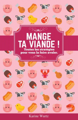 mange-ta-viande-toutes-les-strategies-pour-vous-la-faire-avaler_0