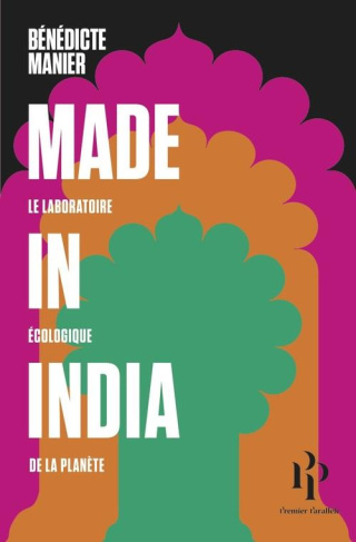 manier-benedicte-made-in-india-le-laboratoire-ecologique-de-la-planete_0