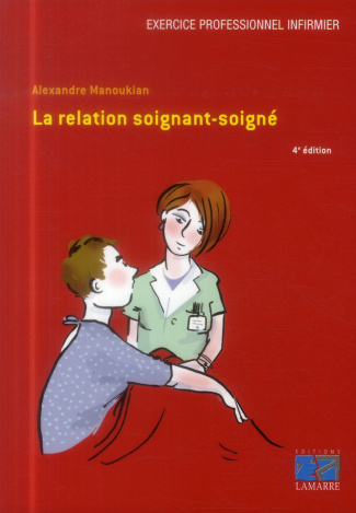 manoukian-alexandre-la-relation-soignant-soigne-4e-edition_0
