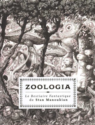 manoukian-stan-zoologia-le-bestiaire-fantastique_0
