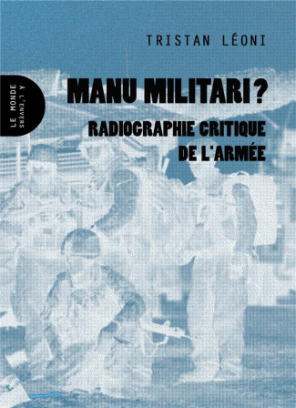 manu-militari-radiographie-critique-de-l-armee_0