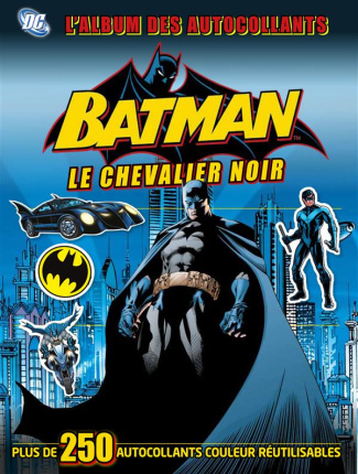 march-julia-3b-dolan-hannah-3b-grange-emma-3b-auverdi-batman-le-chevalier-noir-l-album-des-autocollants_0