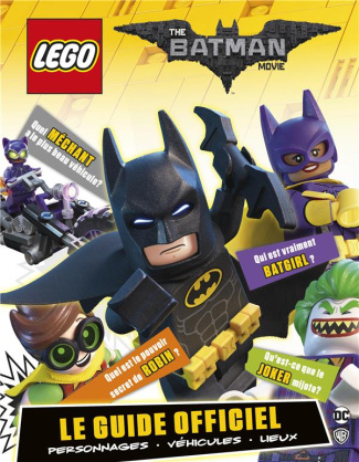 march-julia-3b-perdereau-cedric-le-guide-officiel-the-lego-batman-movie_0