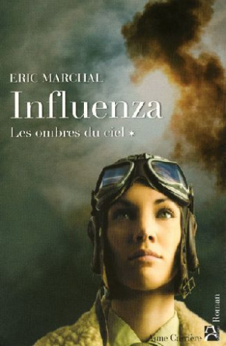 marchal-eric-influenza-tome-1-les-ombres-du-ciel_0