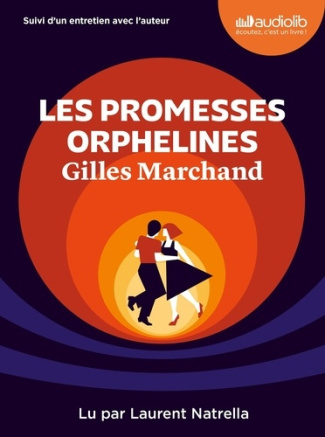 marchand-gilles-natrella-laurent-les-promesses-orphelines-livre-audio-1-cd-mp3_0