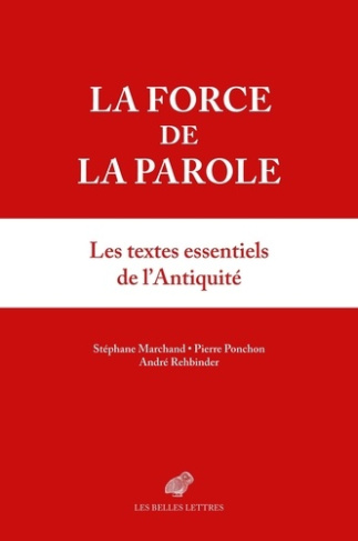 marchand-stephane-3b-ponchon-pierre-3b-rehbinder-and-la-force-de-la-parole-anthologie-sur-les-pouvoirs-de-la-parole-dans-l-antiquite_0