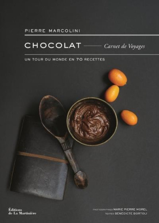 marcolini-pierre-3b-morel-marie-pierre-3b-bortoli-be-chocolat-carnet-de-voyages-un-tour-du-monde-en-70-recettes_0