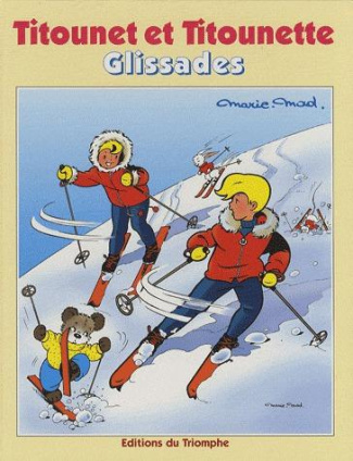 marie-mad-titounet-et-titounette-tome-22-glissades_0