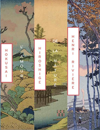 marquet-christophe-3b-le-stum-philippe-3b-sueur-herm-hokusai-hiroshige-henri-riviere-l-amour-de-la-nature_0
