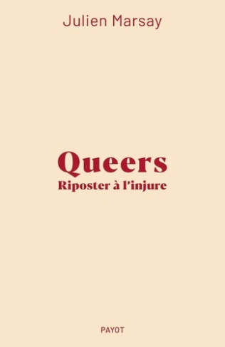 marsay-julien-queers-riposter-a-l-injure_0