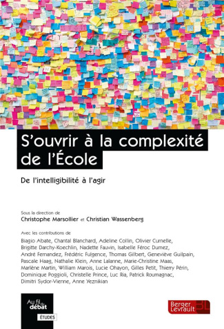 marsollier-christophe-3b-wassenberg-christian-s-ouvrir-a-la-complexite-de-l-ecole-de-l-intelligibilite-a-l-agir_0