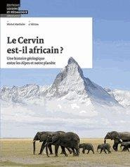 marthaler-michel-le-cervin-est-il-africain-une-histoire-geologique-entre-les-alpes-et-notre-planete-4e-edition_0