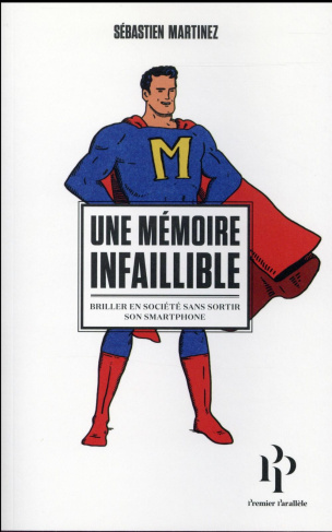 martinez-sebastien-3b-cymes-michel-3b-mangin-sidonie-une-memoire-infaillible-briller-en-societe-sans-sortir-son-smartphone_0