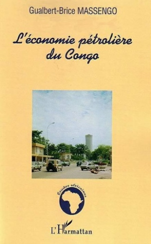 massengo-gualbert-brice-l-economie-petroliere-du-congo_0