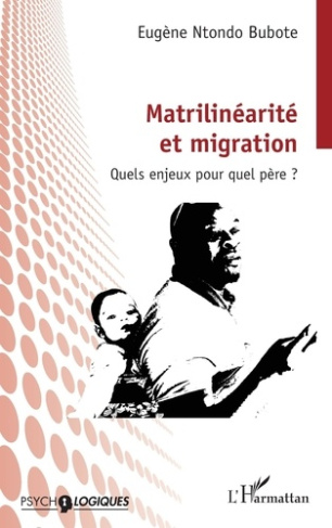 matrilinearite-et-migration-quels-enjeux-pour-quel-pere_0