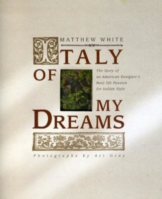 matthew-white-italy-of-my-dreams_0