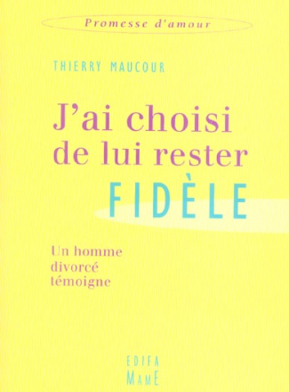 maucour-thierry-j-ai-choisi-de-lui-rester-fidele-un-homme-divorce-temoigne_0