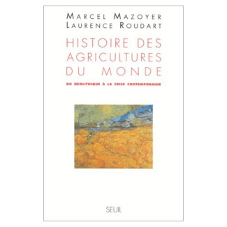 mazoyer-marcel-3b-roudart-laurence-histoire-des-agricultures-du-monde-du-neolithique-a-la-crise-contemporaine_0