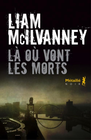 mcilvanney-liam-3b-fauquemberg-david-la-ou-vont-les-morts_0