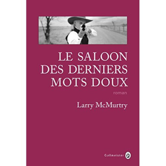mcmurtry-larry-3b-derajinski-laura-le-saloon-des-derniers-mots-doux_0