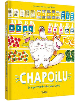 meier-emmanuel-3b-thomas-louis-chapoilu-et-le-supermarche-des-bons-amis_0