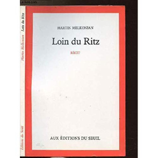 melkonian-martin-loin-du-ritz-recit_0