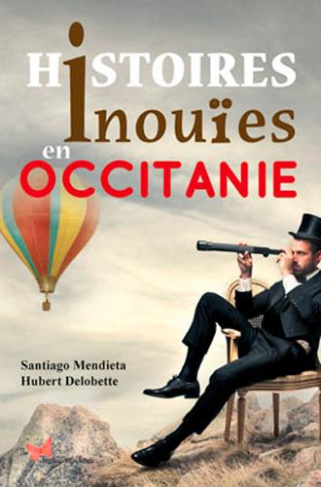 mendieta-santiago-3b-delobette-hubert-histoires-inouies-en-occitanie_0