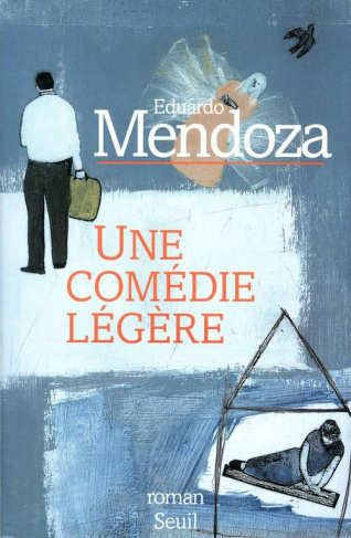 mendoza-eduardo-une-comedie-legere_0