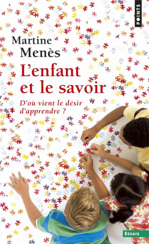 menes-martine-3b-boimare-serge-l-enfant-et-le-savoir-d-ou-vient-le-desir-d-apprendre_0