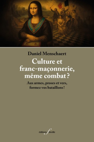 menschaert-daniel-culture-et-franc-maconnerie-meme-combat-aux-armes-proses-et-vers-formez-vos-bataillons_0