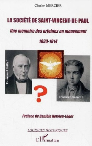 mercier-charles-societe-de-saint-vincent-de-paul-une-memoire-des-origines-en-mouvement-1833-1914_0