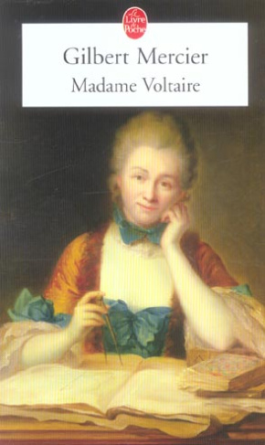 mercier-gilbert-madame-voltaire_0
