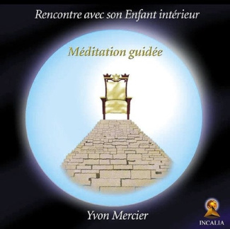 mercier-yvon-rencontre-avec-son-enfant-interieur_0