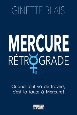 mercure-retrograde-quand-tout-va-de-travers-c-est-la-faute-a-mercure_0