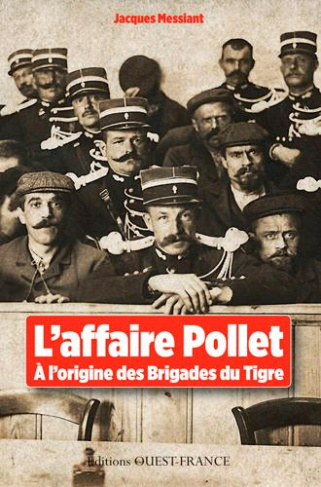 messiant-jacques-l-affaire-pollet-a-l-origine-des-brigades-du-tigre_0