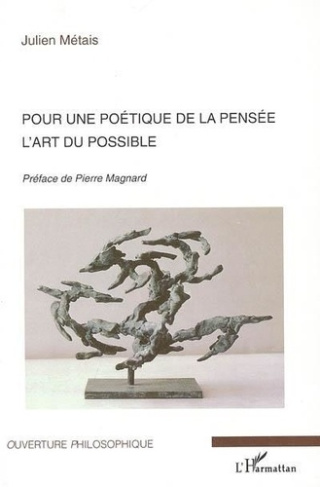 metais-julien-pour-une-poetique-de-la-pensee-l-art-du-possible_0