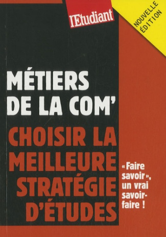 metiers-de-la-com-choisir-la-meilleure-strategie-d-etudes_0