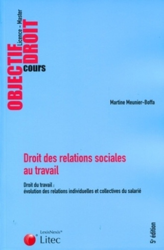meunier-boffa-martine-droit-des-relations-sociales-au-travail-droit-du-travail-evolution-des-relations-individuelles-et_0