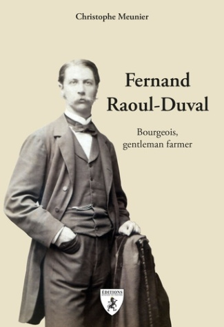 meunier-christophe-fernand-raoul-duval-bourgeois-gentleman-farmer_0