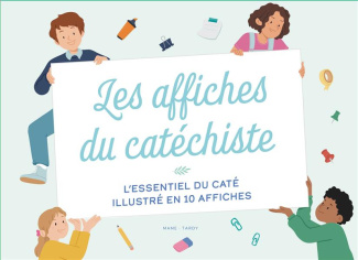 meunier-magali-3b-gautier-chloe-3b-guinement-cecile-les-affiches-du-catechiste-l-essentiel-du-cate-illustre-en-10-affiches_0