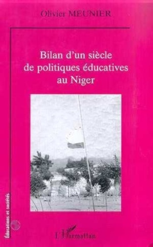 meunier-olivier-bilan-d-un-siecle-de-politiques-educatives-au-niger_0