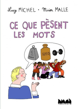 michel-lucy-3bmalle-mirion-ce-que-pesent-les-mots_0