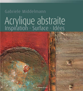 middelmann-gabriele-3b-seguin-laurence-acrylique-abstraite-inspiration-surface-idees_0
