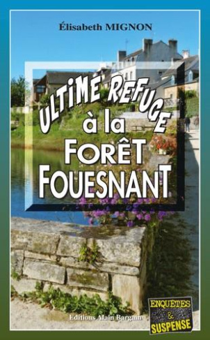 mignon-elisabeth-ultime-refuge-a-la-foret-fouesnant_0