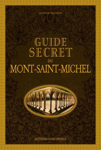 mignon-olivier-guide-secret-du-mont-saint-michel-5e-edition_0